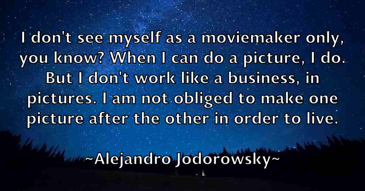 /images/quoteimage/alejandro-jodorowsky-fb-19914.jpg