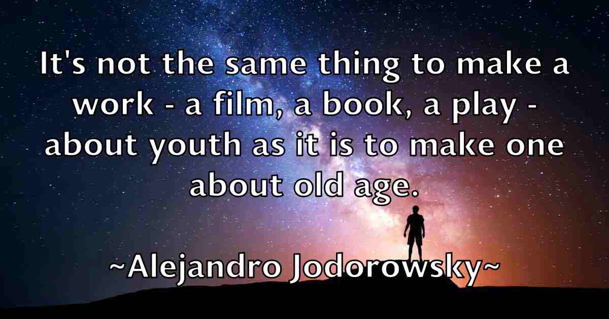 /images/quoteimage/alejandro-jodorowsky-fb-19946.jpg