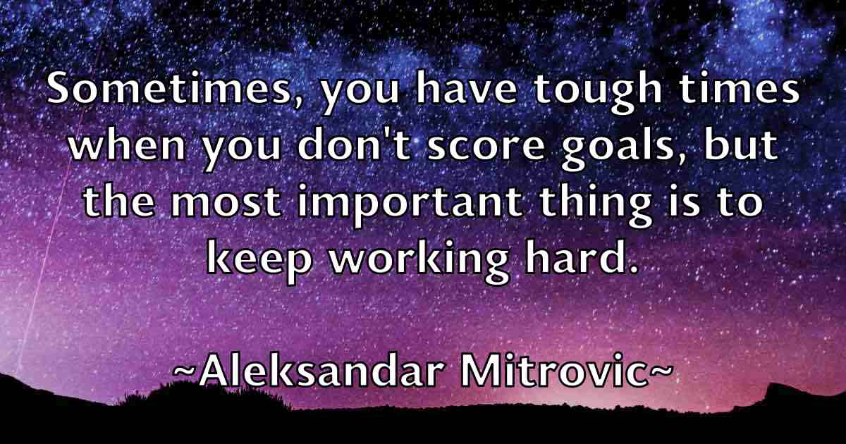 /images/quoteimage/aleksandar-mitrovic-fb-20174.jpg