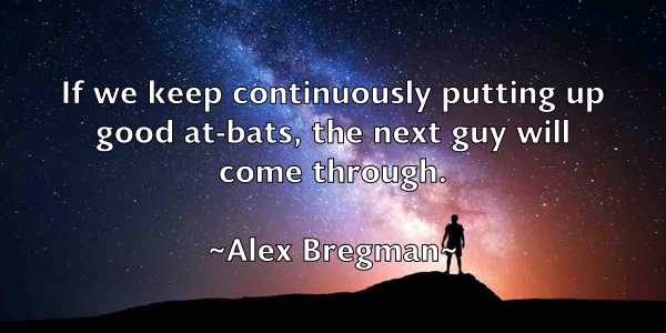 /images/quoteimage/alex-bregman-20978.jpg