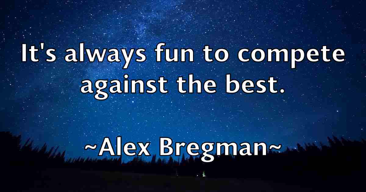 /images/quoteimage/alex-bregman-fb-20935.jpg