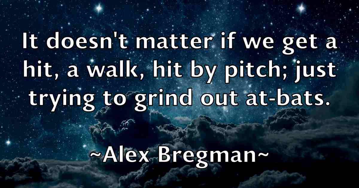 /images/quoteimage/alex-bregman-fb-20987.jpg