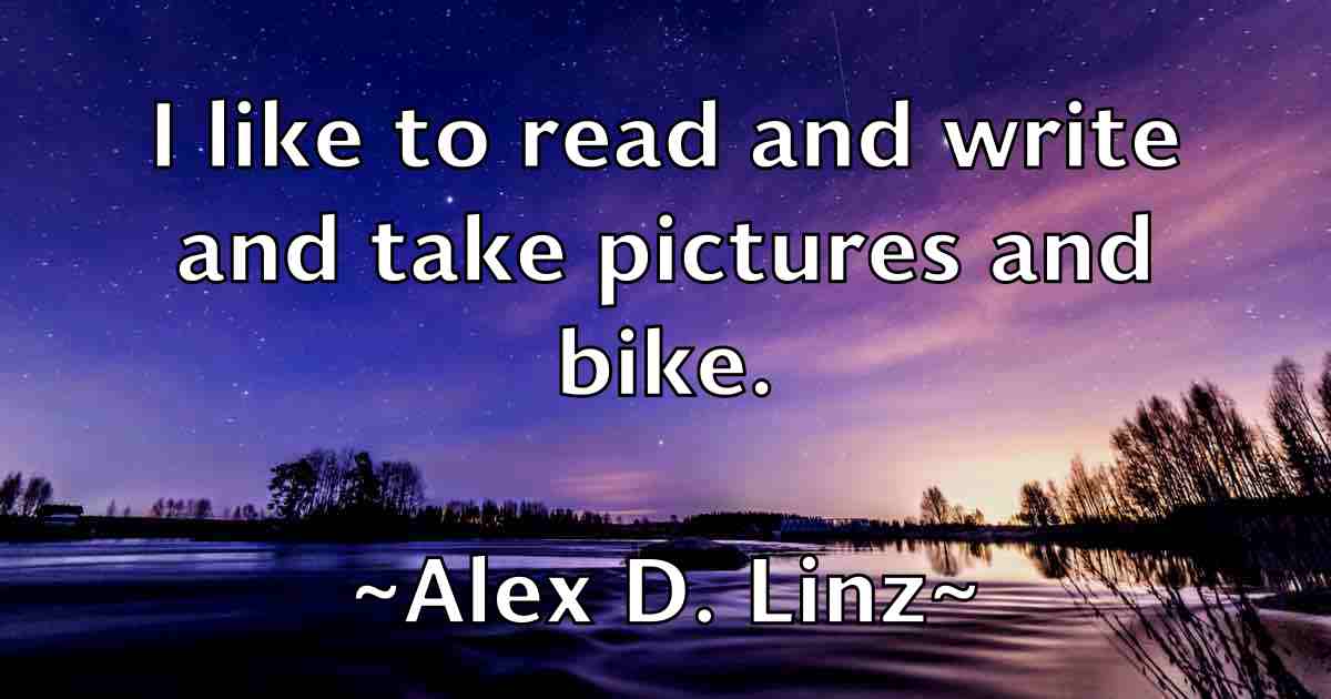 /images/quoteimage/alex-d-linz-fb-21126.jpg