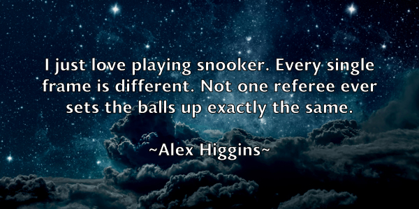 /images/quoteimage/alex-higgins-21489.jpg