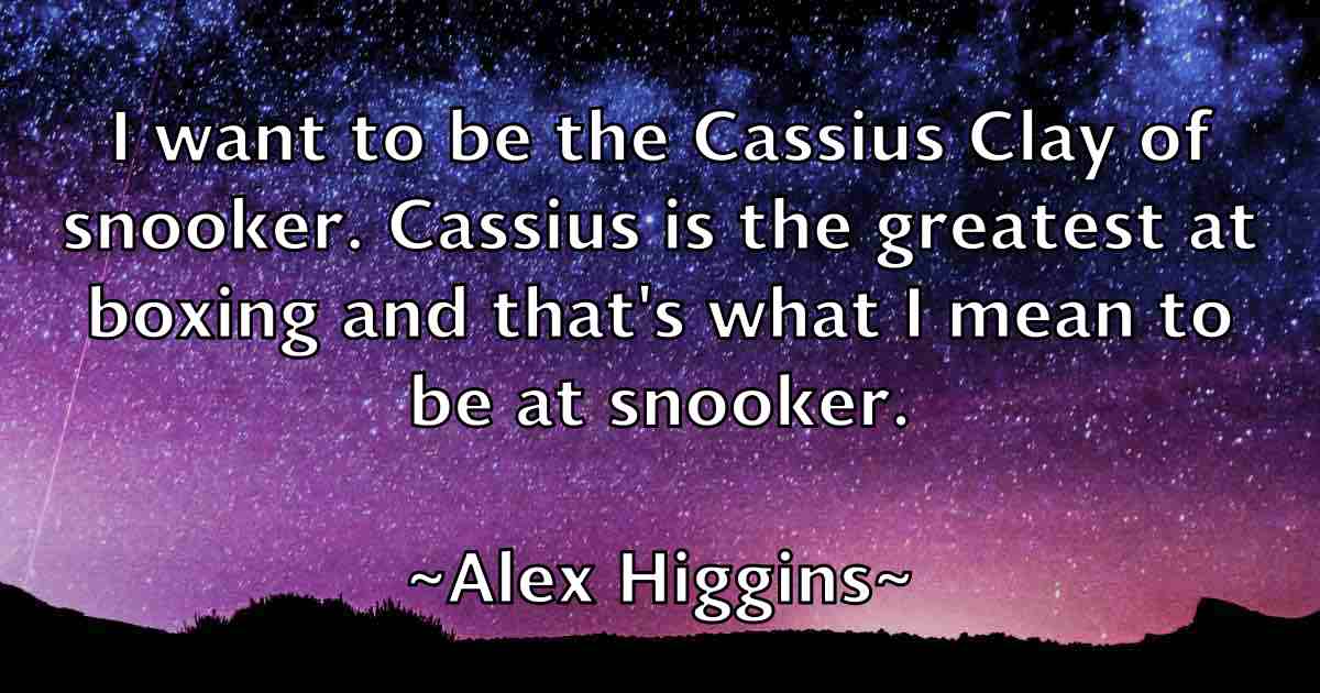 /images/quoteimage/alex-higgins-fb-21486.jpg