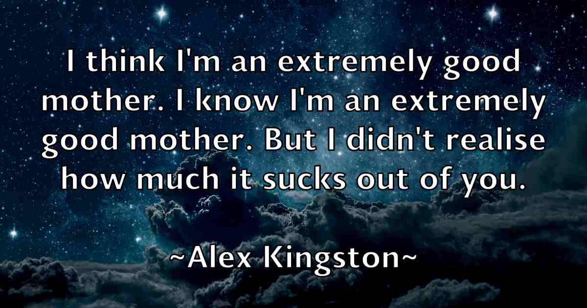 /images/quoteimage/alex-kingston-fb-21854.jpg
