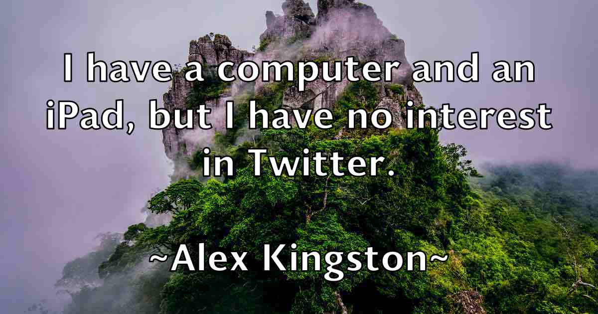 /images/quoteimage/alex-kingston-fb-21858.jpg