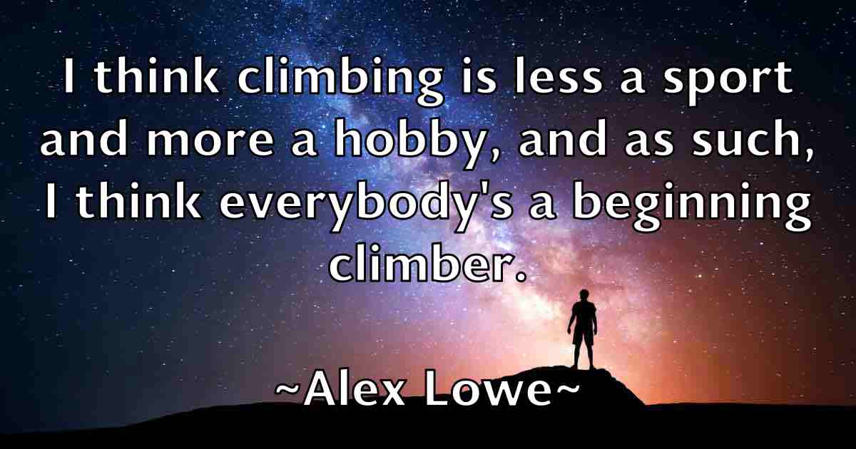 /images/quoteimage/alex-lowe-fb-21968.jpg