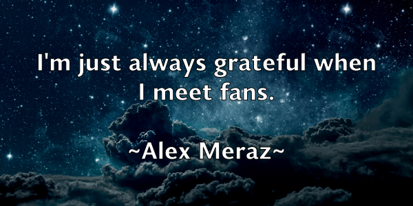 /images/quoteimage/alex-meraz-21987.jpg