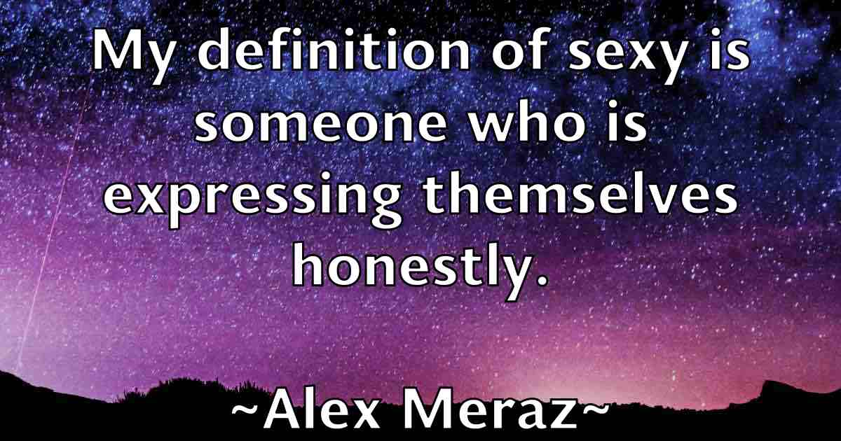 /images/quoteimage/alex-meraz-fb-21972.jpg