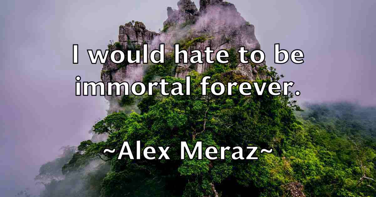 /images/quoteimage/alex-meraz-fb-21973.jpg