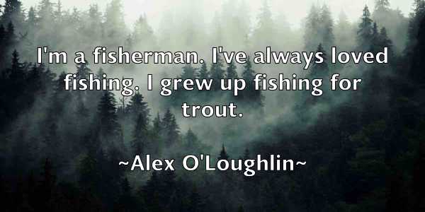 /images/quoteimage/alex-oloughlin-22132.jpg