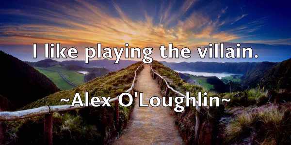 /images/quoteimage/alex-oloughlin-22137.jpg