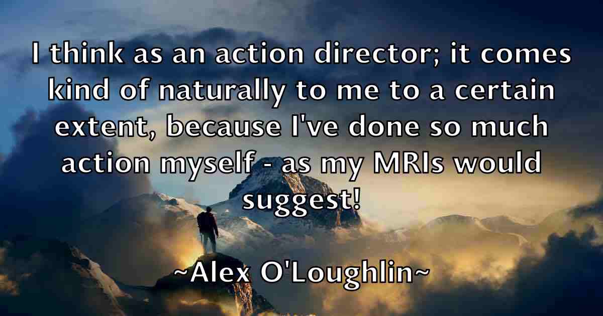 /images/quoteimage/alex-oloughlin-fb-22155.jpg