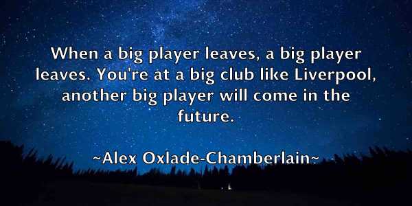 /images/quoteimage/alex-oxlade-chamberlain-22244.jpg