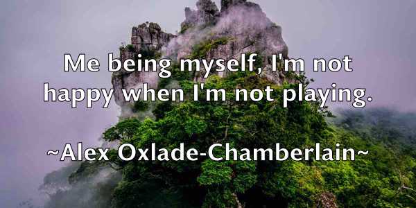 /images/quoteimage/alex-oxlade-chamberlain-22246.jpg