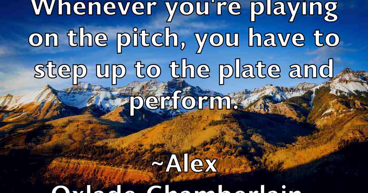 /images/quoteimage/alex-oxlade-chamberlain-fb-22193.jpg