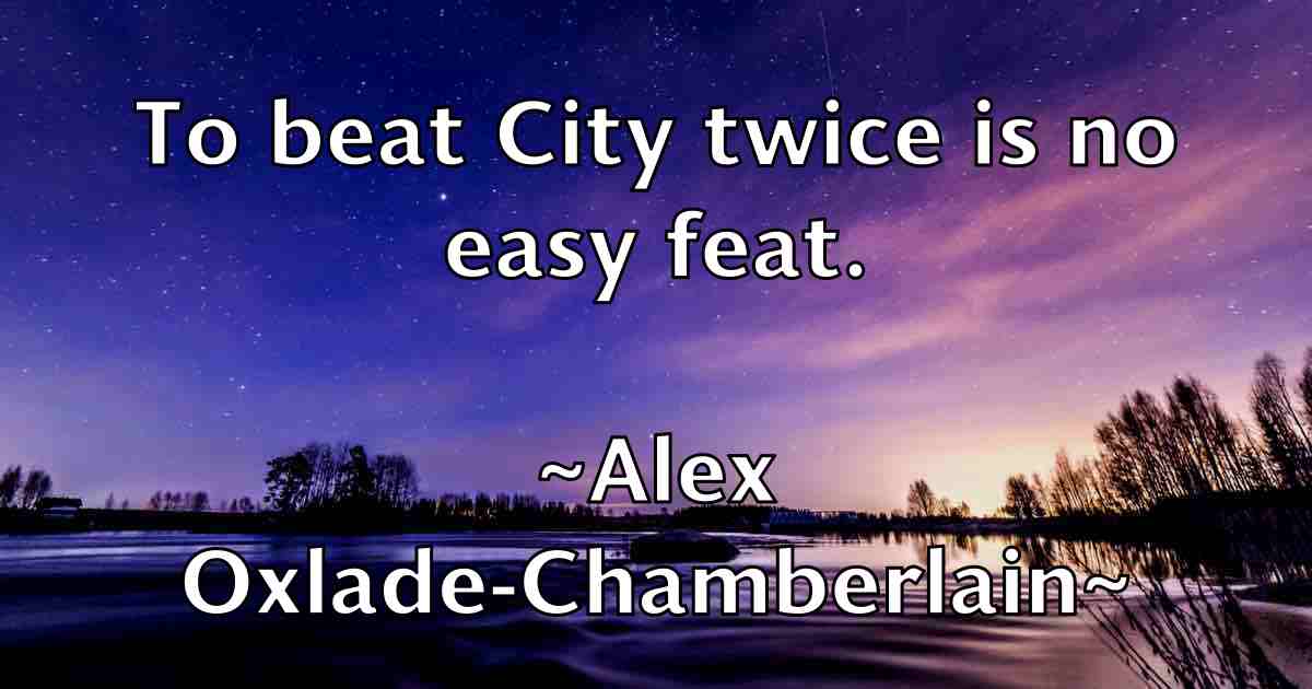 /images/quoteimage/alex-oxlade-chamberlain-fb-22203.jpg