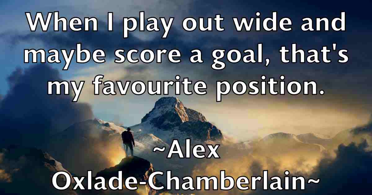 /images/quoteimage/alex-oxlade-chamberlain-fb-22215.jpg