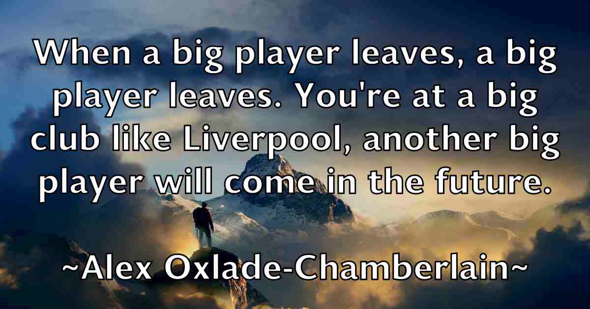 /images/quoteimage/alex-oxlade-chamberlain-fb-22244.jpg