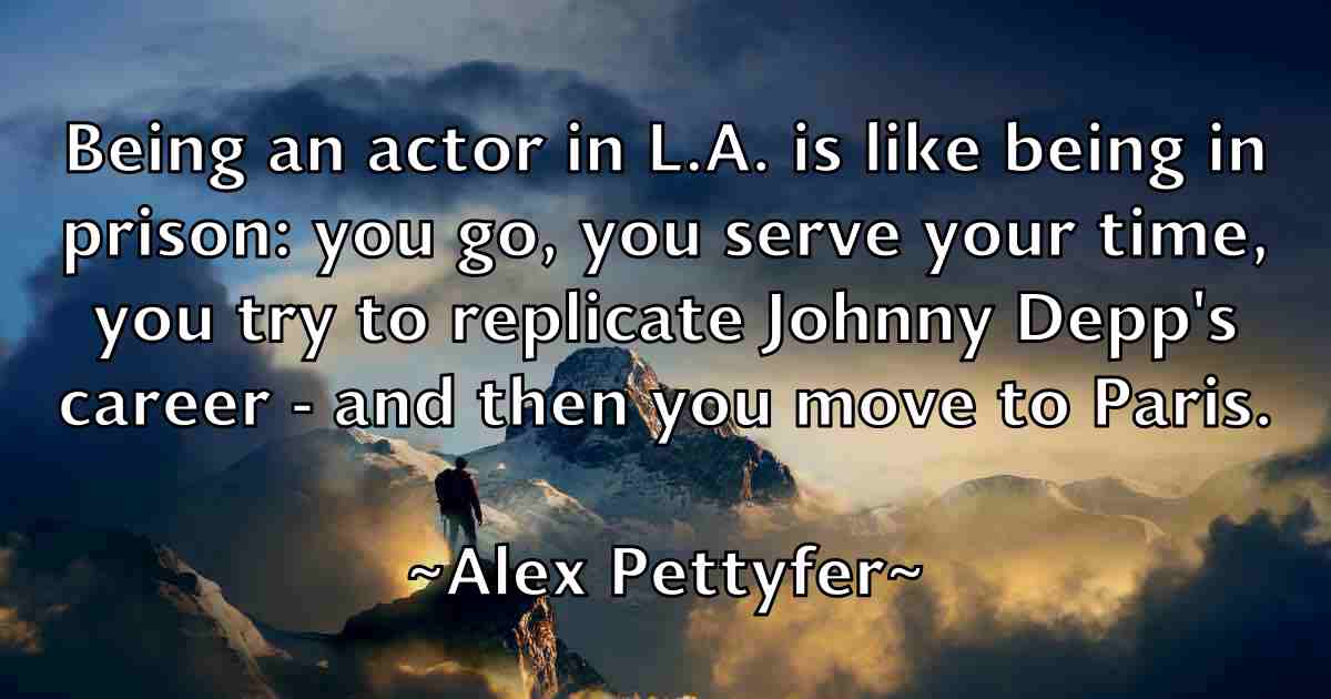 /images/quoteimage/alex-pettyfer-fb-22354.jpg