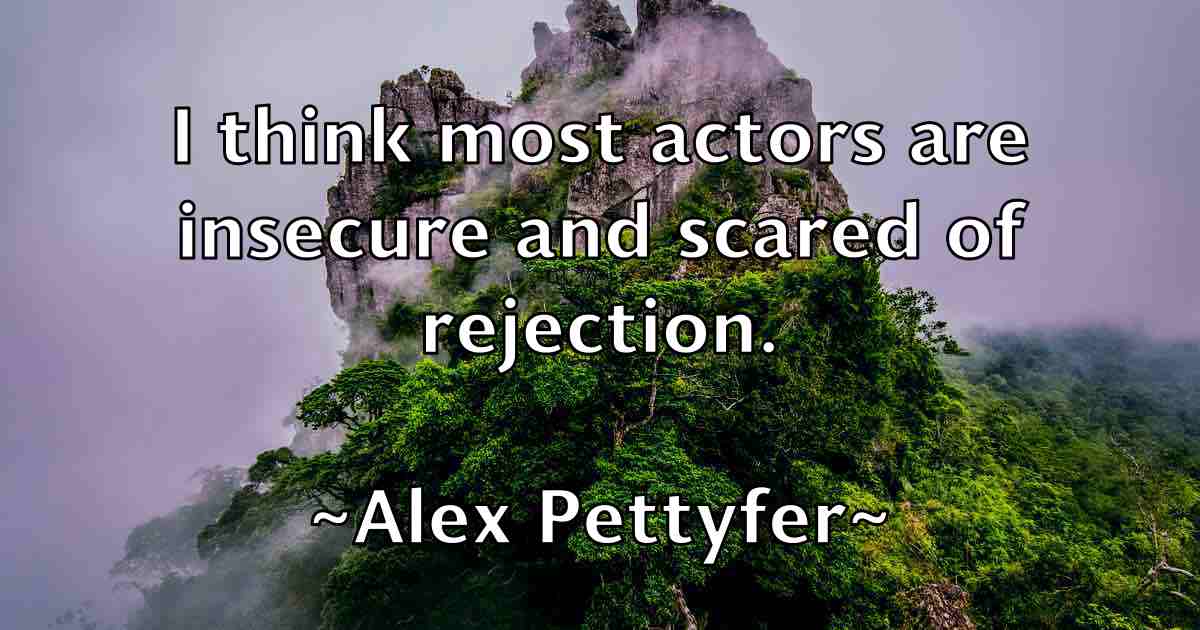 /images/quoteimage/alex-pettyfer-fb-22360.jpg