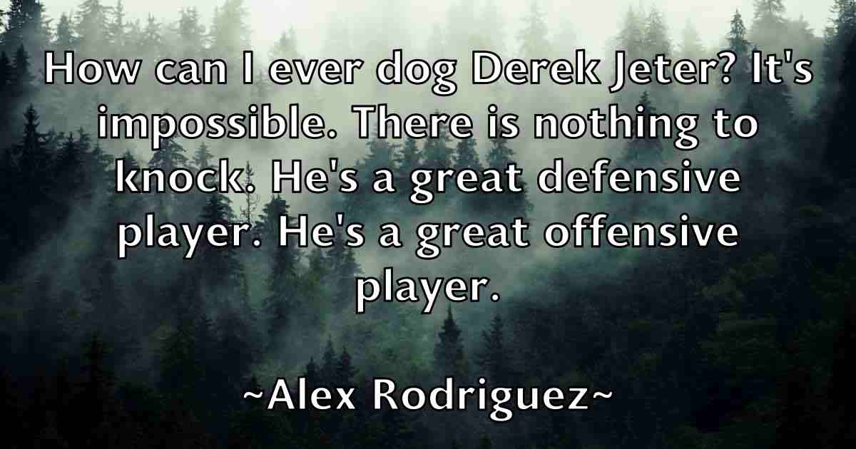 /images/quoteimage/alex-rodriguez-fb-22430.jpg