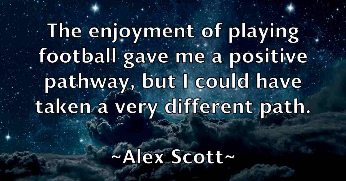 /images/quoteimage/alex-scott-fb-22481.jpg