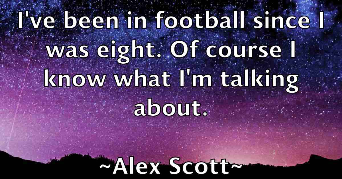 /images/quoteimage/alex-scott-fb-22499.jpg