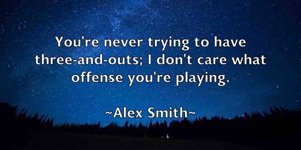 /images/quoteimage/alex-smith-22672.jpg