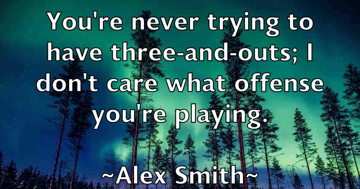 /images/quoteimage/alex-smith-fb-22672.jpg