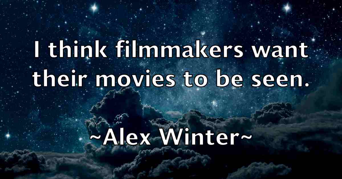 /images/quoteimage/alex-winter-fb-22952.jpg