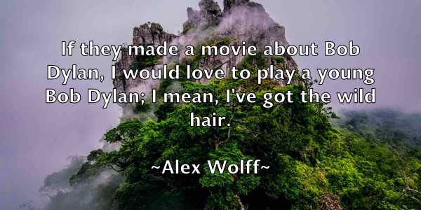 /images/quoteimage/alex-wolff-23016.jpg