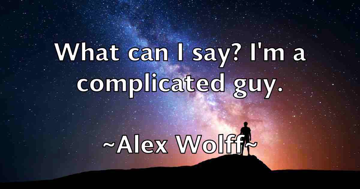 /images/quoteimage/alex-wolff-fb-23019.jpg