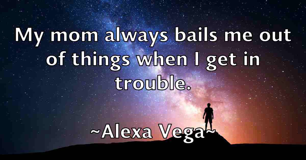 /images/quoteimage/alexa-vega-fb-23408.jpg