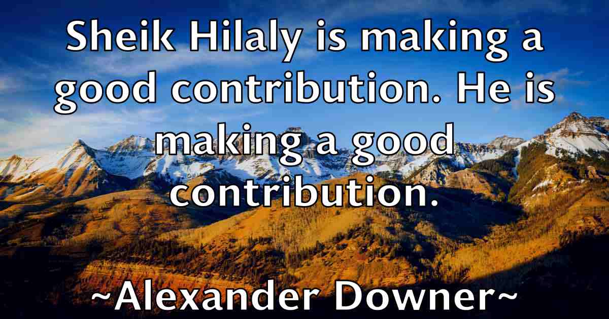 /images/quoteimage/alexander-downer-fb-23604.jpg