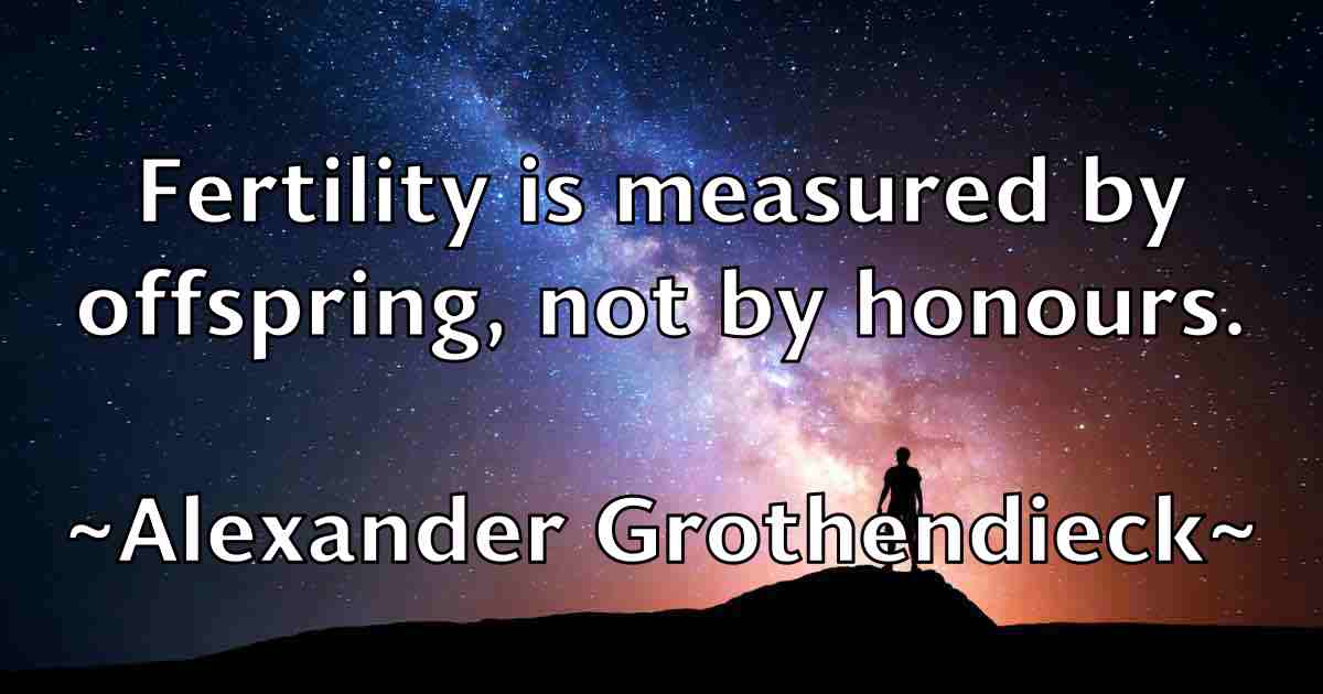 /images/quoteimage/alexander-grothendieck-fb-23733.jpg