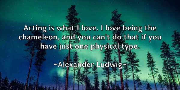 /images/quoteimage/alexander-ludwig-23879.jpg