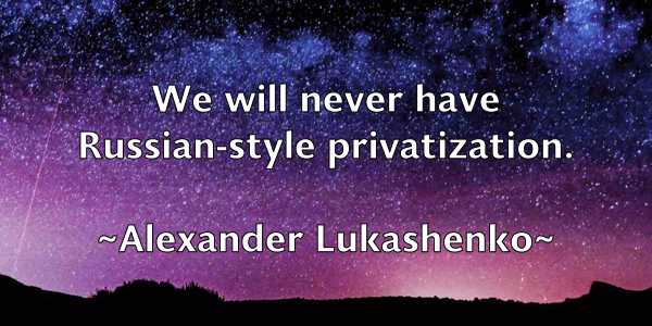 /images/quoteimage/alexander-lukashenko-23905.jpg