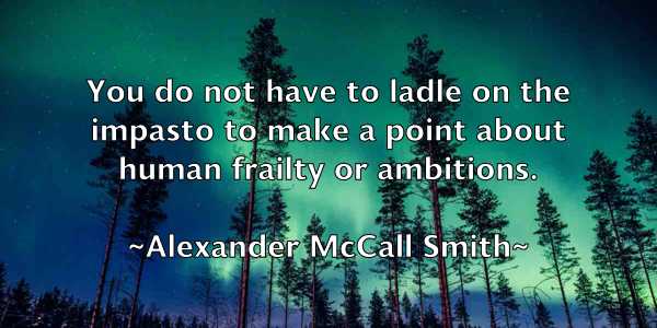 /images/quoteimage/alexander-mccall-smith-23970.jpg