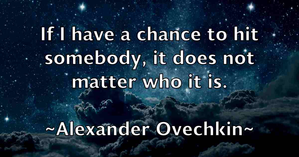 /images/quoteimage/alexander-ovechkin-fb-24140.jpg