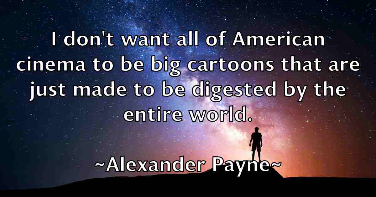 /images/quoteimage/alexander-payne-fb-24221.jpg