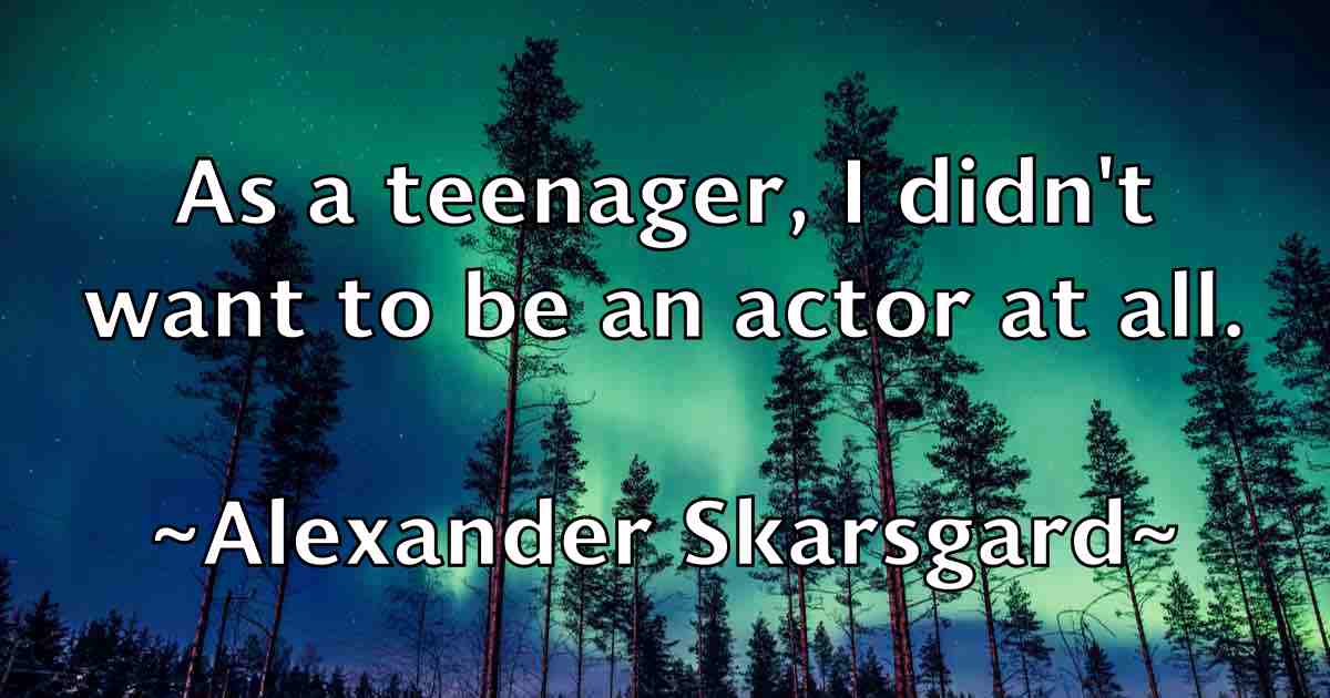 /images/quoteimage/alexander-skarsgard-fb-24434.jpg