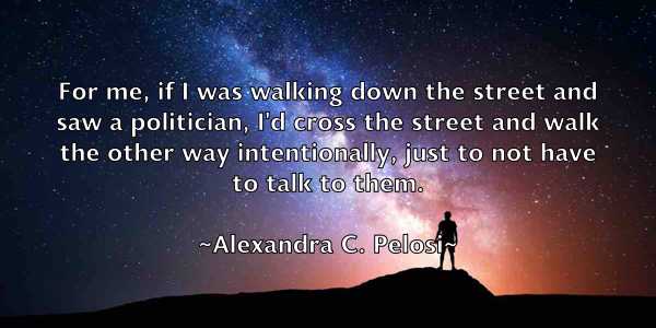 /images/quoteimage/alexandra-c-pelosi-24810.jpg