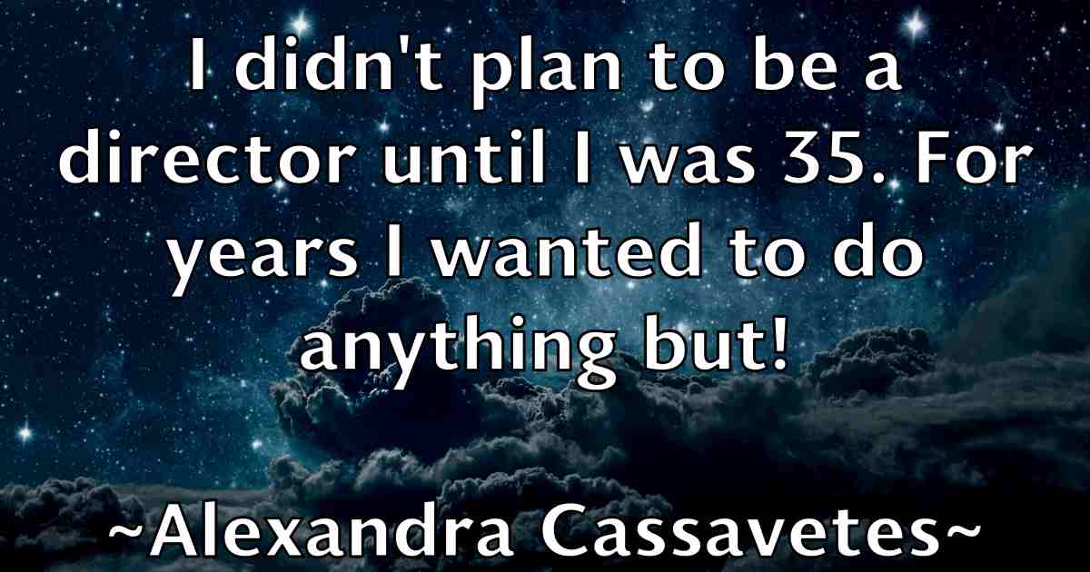 /images/quoteimage/alexandra-cassavetes-fb-24832.jpg