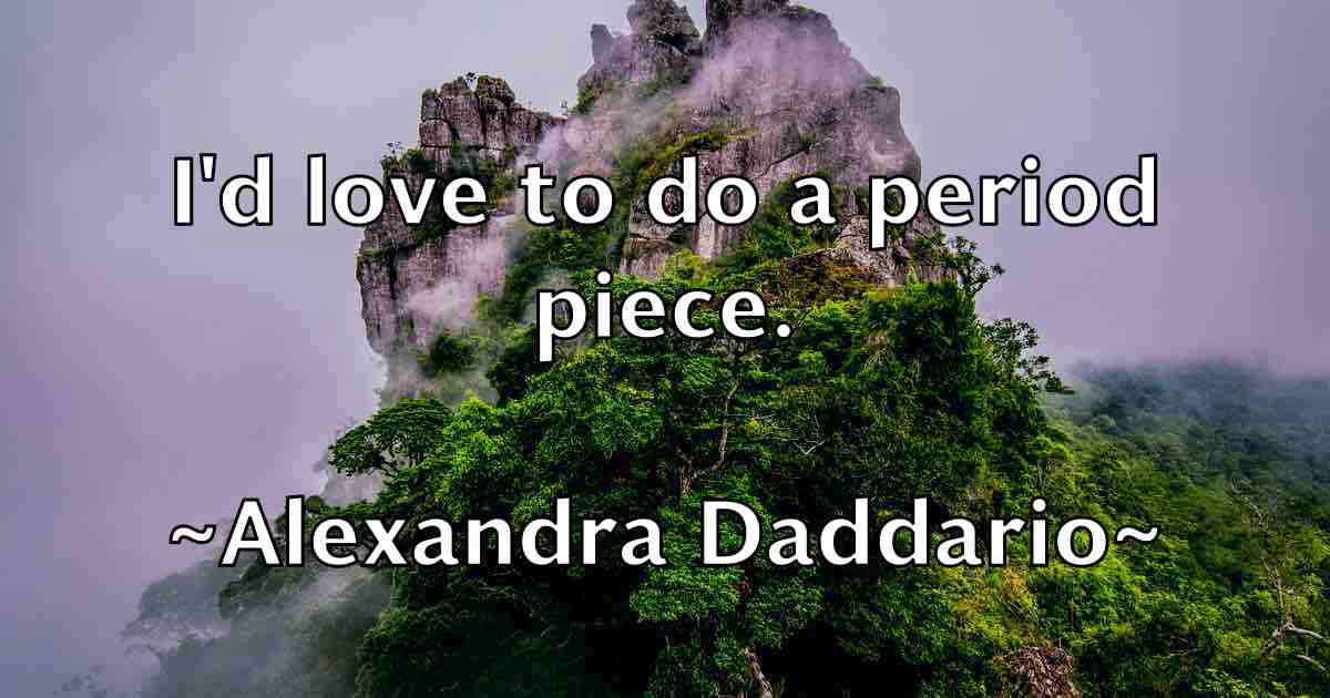 /images/quoteimage/alexandra-daddario-fb-24903.jpg