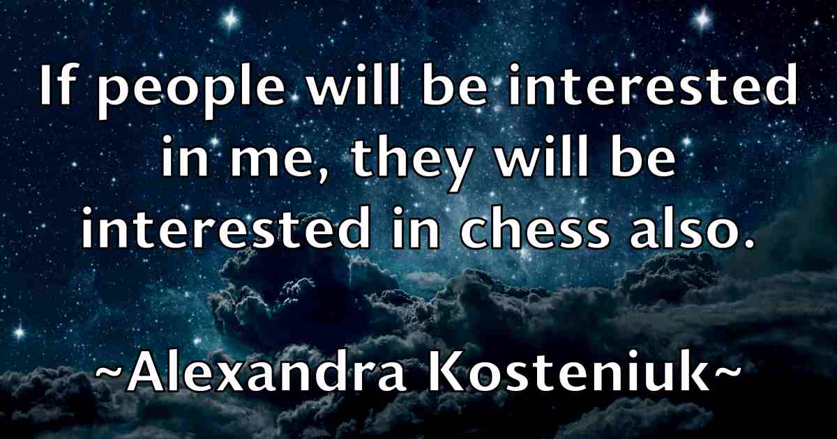 /images/quoteimage/alexandra-kosteniuk-fb-25084.jpg