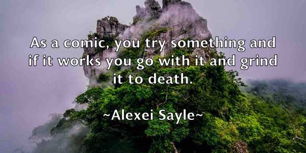 /images/quoteimage/alexei-sayle-25564.jpg