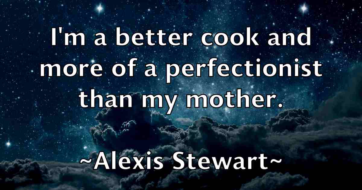 /images/quoteimage/alexis-stewart-fb-26017.jpg
