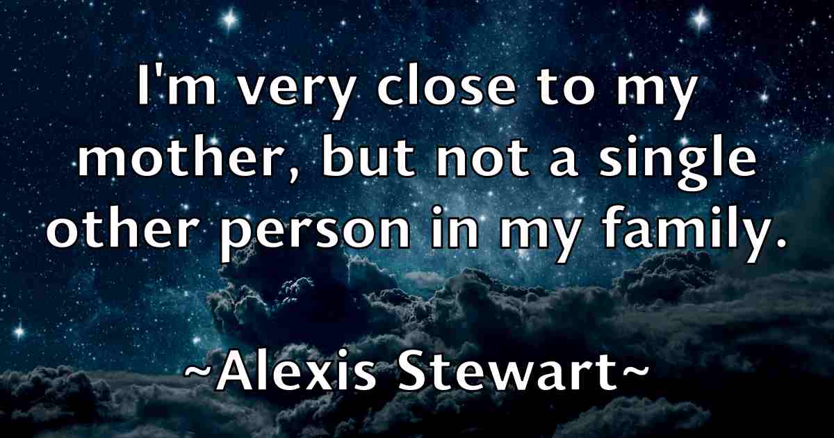 /images/quoteimage/alexis-stewart-fb-26023.jpg